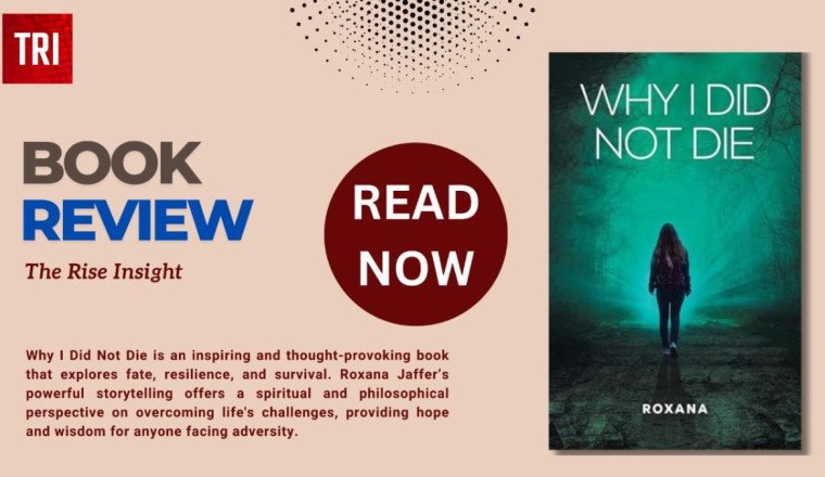 Why I Did Not Die: A Memoir of Resilience, Gratitude, and Second Chances
