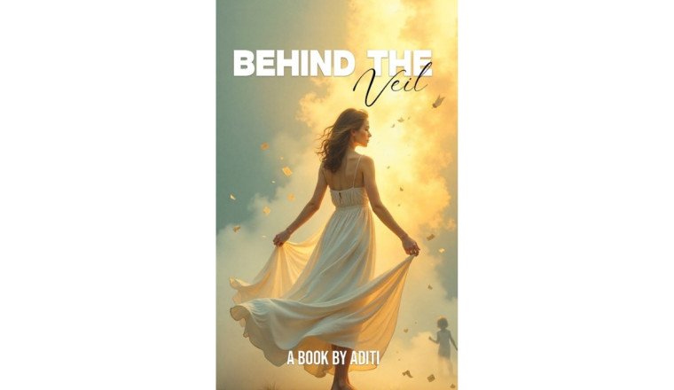 Aditi: Behind the Veil – A Journey of Identity, Resilience, and Hope
