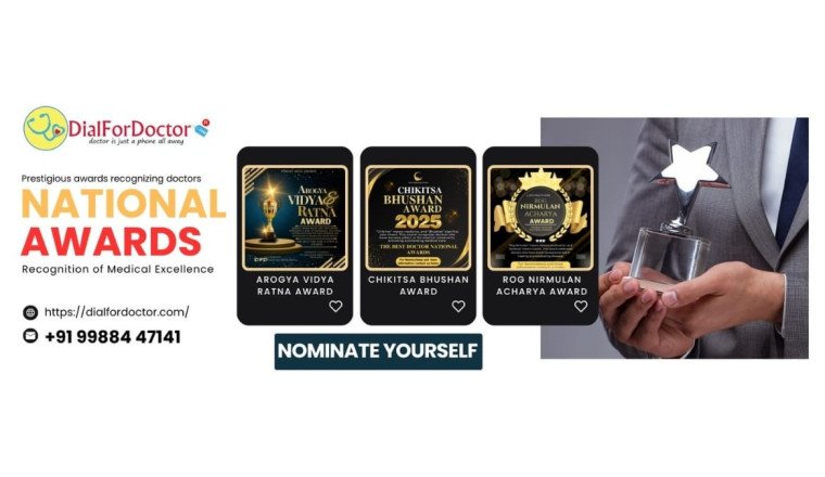 Celebrating Excellence in Healthcare: DialForDoctor National Medical Awards for Doctors