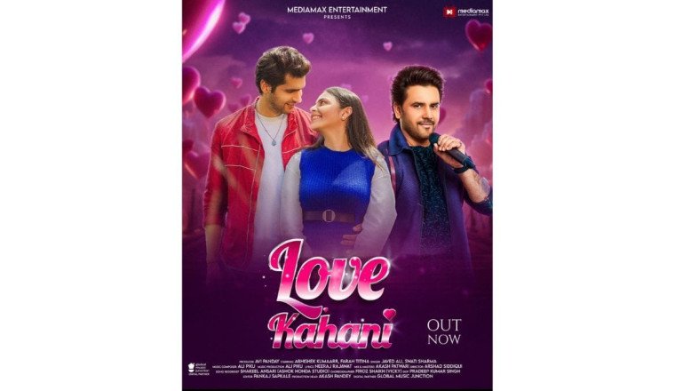 Experience the Magic of Love with “Love Kahani” – A Heartwarming Romantic Tale by Mediamax Entertainment