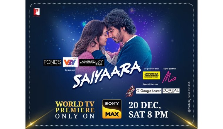 Sony MAX Brings the World Television Premiere of Saiyaara on 20 December