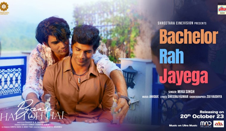 Mika Singh's 'Bachelor Reh Jayega' from 'Pyaar Hai Toh Hai' is out