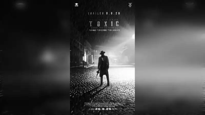 Yash's Toxic Trailer to Release on August 8